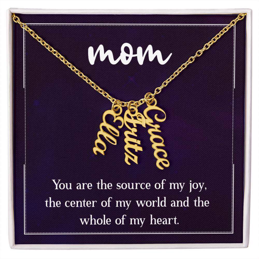 Mom, You are the source of my joy - Personalized Vertical Name Necklace | Moving Phrases