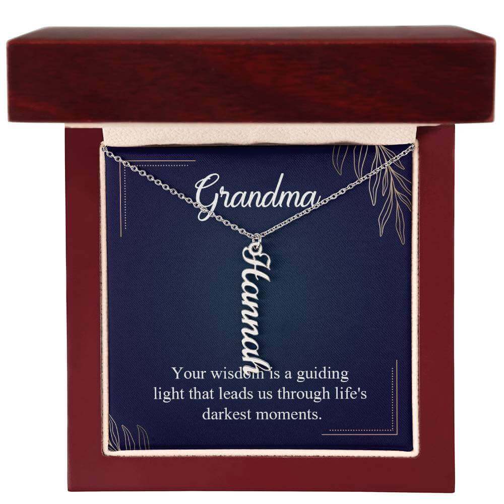 Grandma, Your wisdom is a guiding light - Personalized Vertical Name Necklace | Moving Phrases