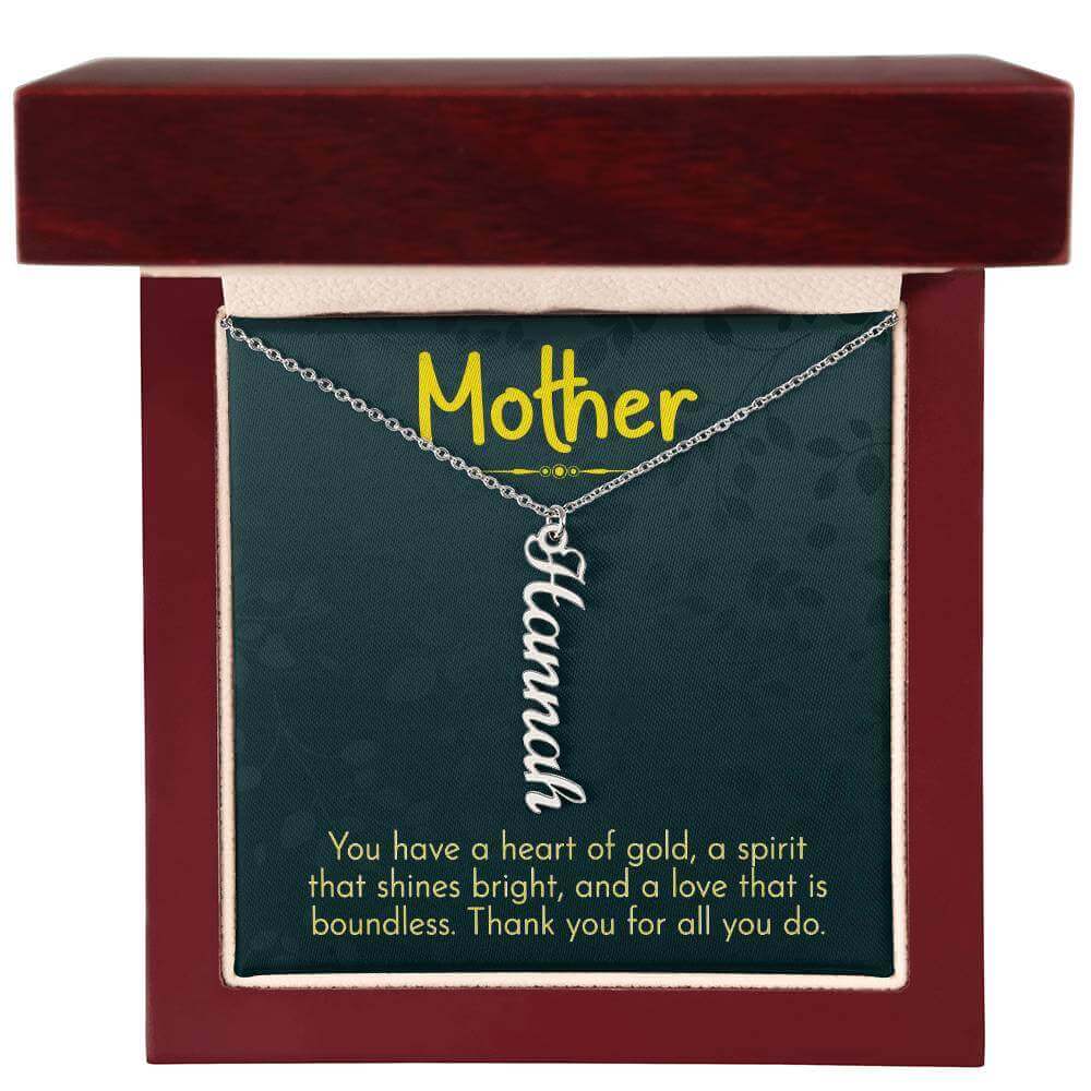 Mother, You have a heart of gold - Personalized Vertical Name Necklace | Moving Phrases