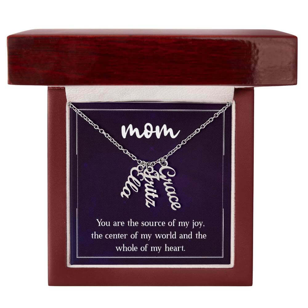 Mom, You are the source of my joy - Personalized Vertical Name Necklace | Moving Phrases