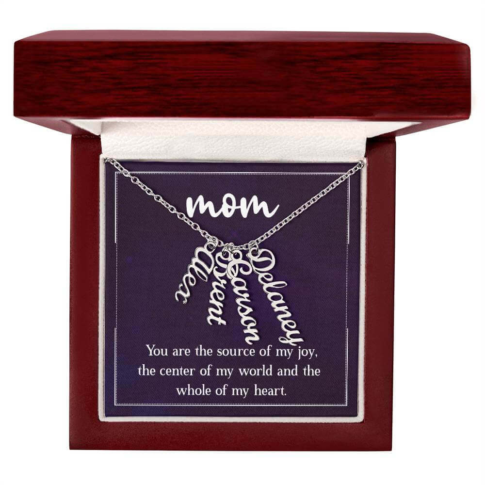 Mom, You are the source of my joy - Personalized Vertical Name Necklace | Moving Phrases