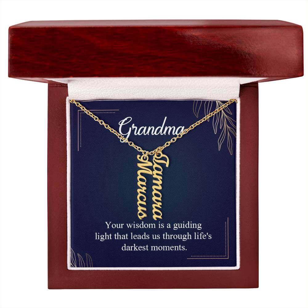 Grandma, Your wisdom is a guiding light - Personalized Vertical Name Necklace | Moving Phrases