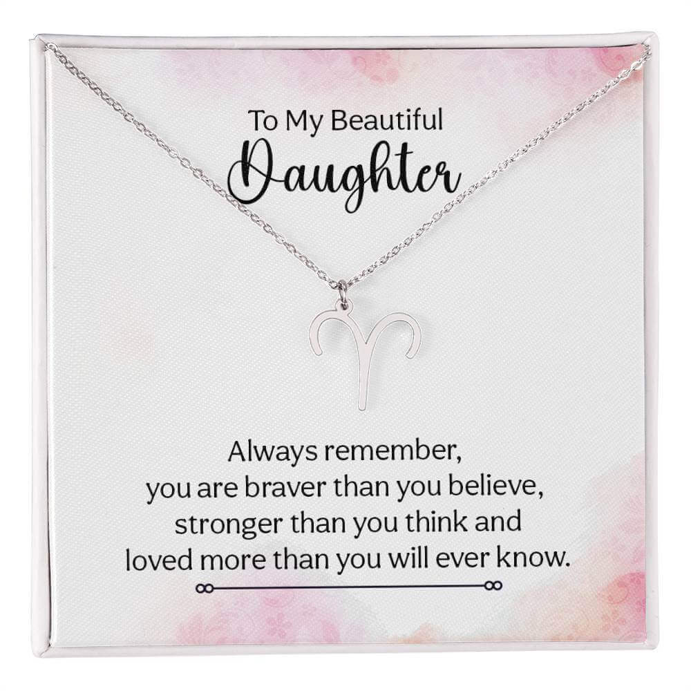 To My Beautiful Daughter, Always remember - Zodiac Name Necklace | Moving Phrases