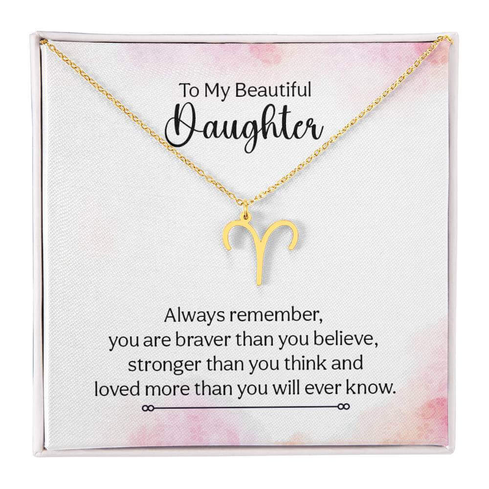 To My Beautiful Daughter, Always remember - Zodiac Name Necklace | Moving Phrases