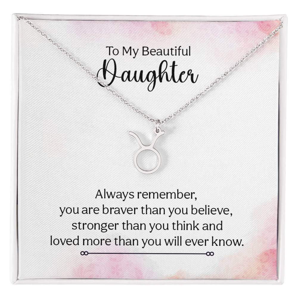 To My Beautiful Daughter, Always remember - Zodiac Name Necklace | Moving Phrases