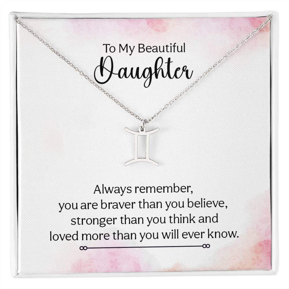 To My Beautiful Daughter, Always remember - Zodiac Name Necklace | Moving Phrases