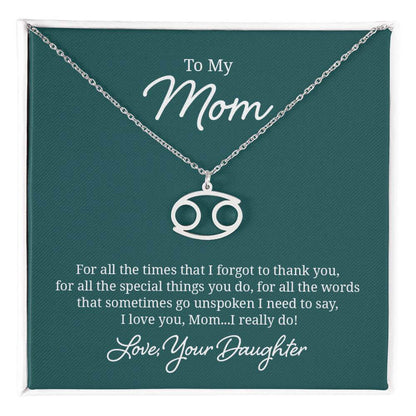 To My Mom, For all the times that I forgot to thank you - Zodiac Name Necklace | Moving Phrases