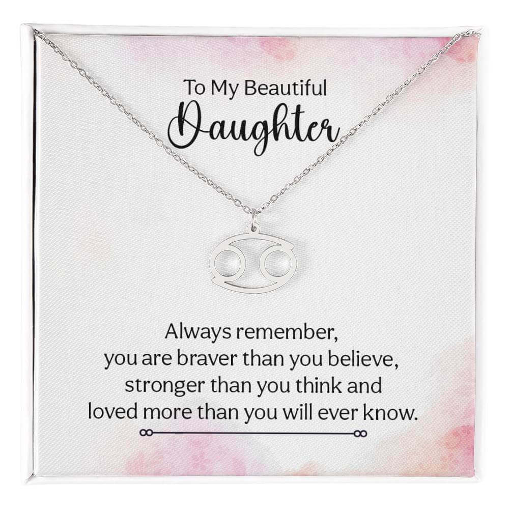 To My Beautiful Daughter, Always remember - Zodiac Name Necklace | Moving Phrases