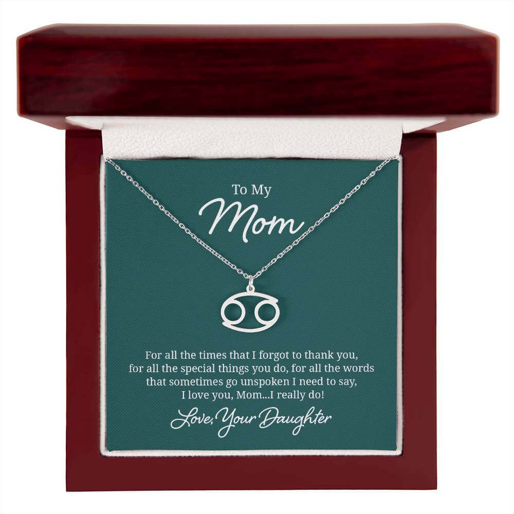 To My Mom, For all the times that I forgot to thank you - Zodiac Name Necklace | Moving Phrases