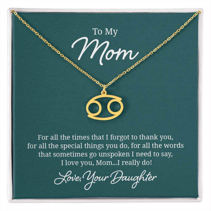 To My Mom, For all the times that I forgot to thank you - Zodiac Name Necklace | Moving Phrases