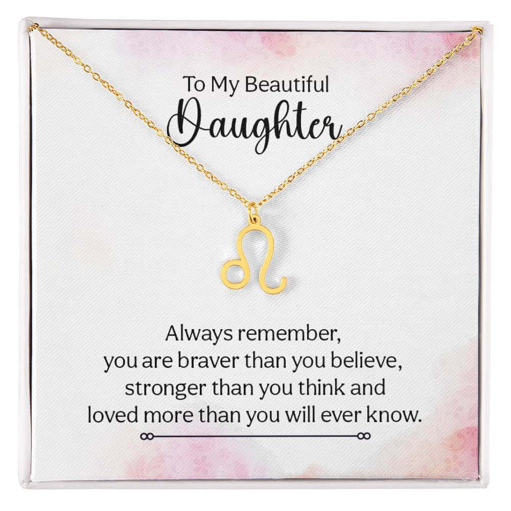 To My Beautiful Daughter, Always remember - Zodiac Name Necklace | Moving Phrases