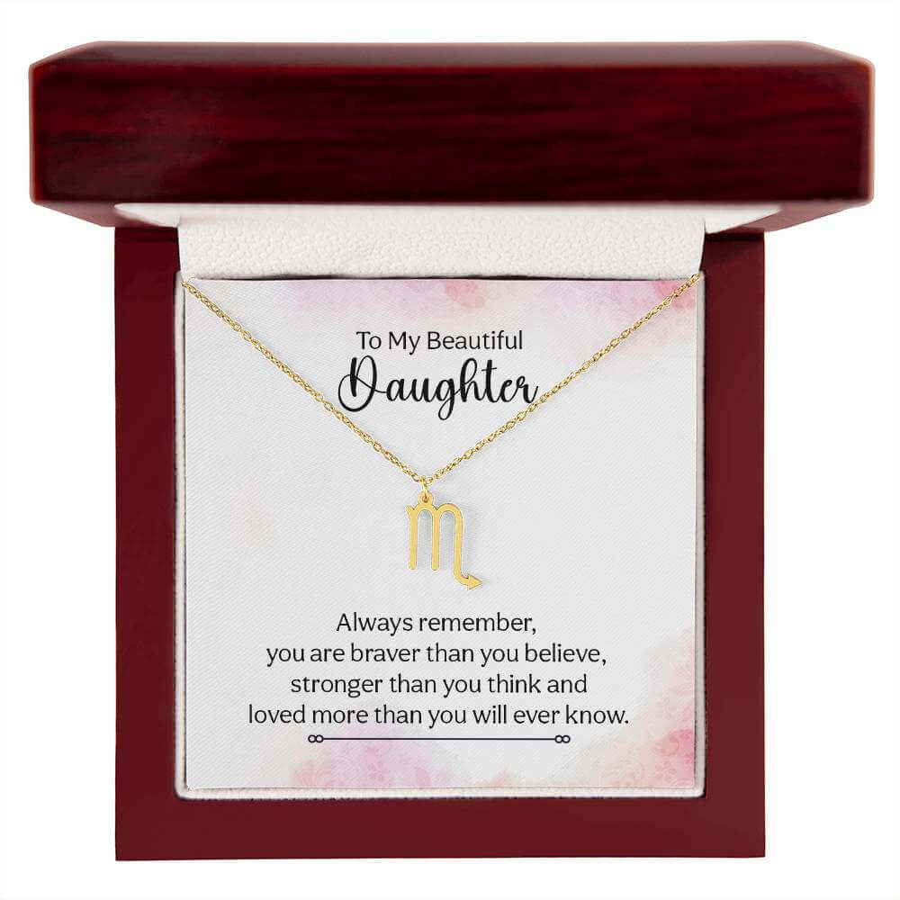 To My Beautiful Daughter, Always remember - Zodiac Name Necklace | Moving Phrases