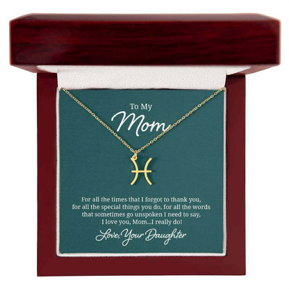 To My Mom, For all the times that I forgot to thank you - Zodiac Name Necklace | Moving Phrases