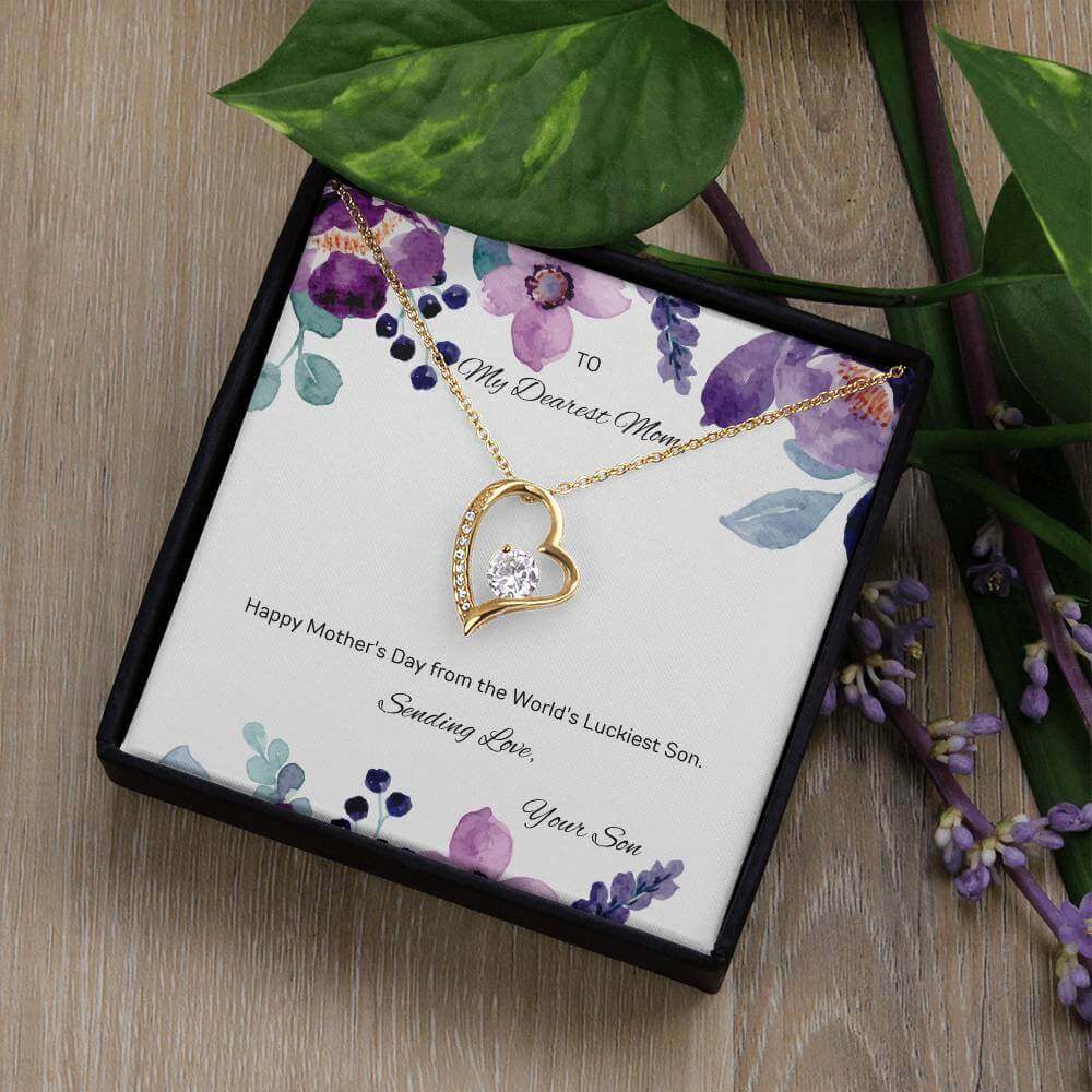 Happy Mother's Day from the World's Luckiest Son-4ever LoveWishing Mother's Day from the luckiest son. The Forever Love Necklace with a 6.5mm CZ crystal heart pendant will make her heart melt!Moving Phrases