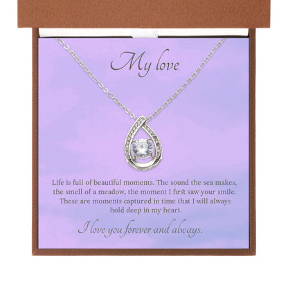 My Love, Life is full of beautiful moments - Floating Stone Necklace | Moving Phrases